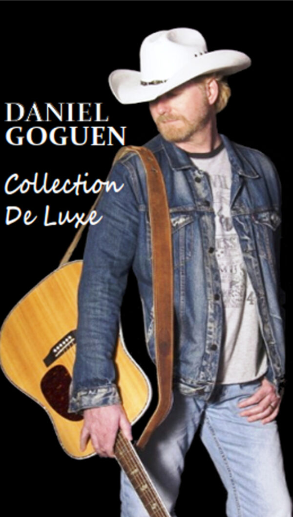 Daniel Goguen – Collection de Luxe